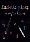 Ładnie piszę zeszyt z kalką