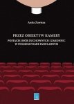 Przez obiektyw kamery