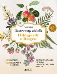 Ilustrowany zielnik Hildegardy z Bingen