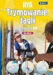 Trymowanie żagli. Podręcznik RYA. Książki dla żeglarz wyd. 5