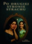 Po drugiej stronie strachu
