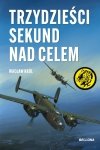 Trzydzieści sekund nad celem