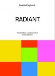 Radiant. Palette Playbook