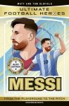 Ultimate Football Heroes: Messi (Top Ballers 1)