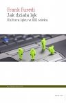 Jak działa lęk. Kultura lęku w XXI wieku