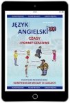Język angielski. Czasy i formy czasowe. Praktyczne ćwiczenia dla początkujących i średniozaawansowanych (EBOOK PDF)