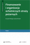 Finansowanie i organizacja ochotniczych straży pożarnych + wzory do pobrania