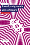 Prawo i postępowanie administracyjne w pigułce + testy online