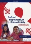 Oxford Repetytorium Ósmoklasisty. Wieloletni podręcznik do języka angielskiego