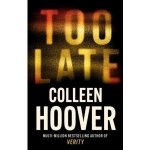 Too Late. 2023 ed