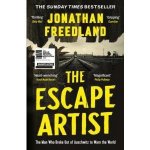 The Escape Artist. The Man Who Broke Out of Auschwitz to Warn the World