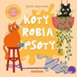 Koty robią psoty