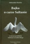 Bajka o carze Sałtanie. Wydawnictwo Aksjomat