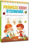Pierwsze kroki rysowania. Najprostszy sposób, aby narysować… oprawa miękka