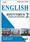 English. Repetytorium tematyczno-leksykalne. Część 2 + nagrania mp3 do pobrania (wyd. 2 ) 