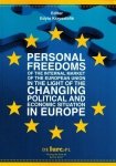Personal Freedoms of the Internal Market of the European Union in the Light of the Changing Political and Economic Situation in Europe 