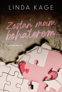 Forbidden Men Tom 3 Zostań moim bohaterem