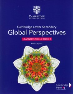 Cambridge Lower Secondary Global Perspectives Stage 8 Learner's Skills Book