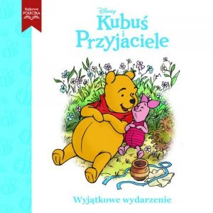 Wyjątkowe wydarzenie. Disney Kubuś i Przyjaciele