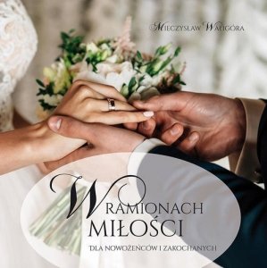 W ramionach miłości