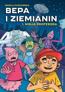 Bepa i Ziemianin Misja profesora