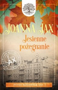 Duchy minionych lat Tom 3 Jesienne pożegnanie