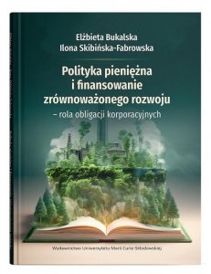 Polityka pieniężna i finansowanie zrównoważonego rozwoju