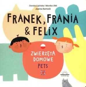 Franek Franio Felix Zwierzęta domowe