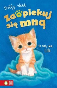 Zaopiekuj się mną To twój dom Lila