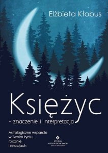 Księżyc znaczenie i interpretacja