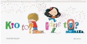 Kto to? Gdzie to?