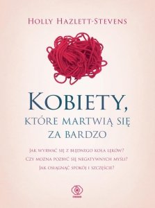 Kobiety które martwią się za bardzo