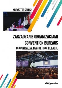 Zarządzanie organizacjami convention bureaus