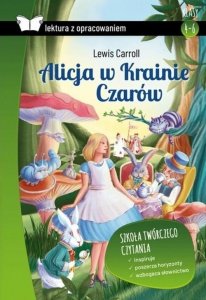 Alicja w Krainie Czarów. Lektura z opracowaniem