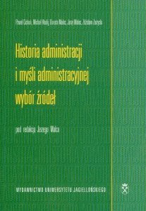 Historia administracji i myśli administracyjnej Wybór źródeł