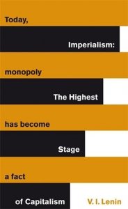 Imperialism The Highest Stage of Capitalism