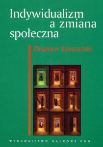 Indywidualizm a zmiana społeczna