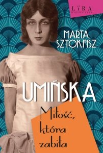 Umińska Miłość, która zabiła