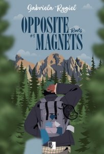 Opposite Magnets Tom 1 Roots