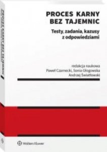 Proces karny bez tajemnic Testy zadania kazusy z odpowiedziami