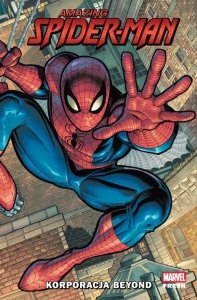 Amazing Spider-Man. Korporacja Beyond. Tom 1