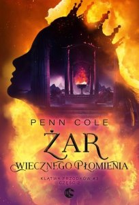 Klątwa Przodków Tom 3 Część 2 Żar Wiecznego Płomienia