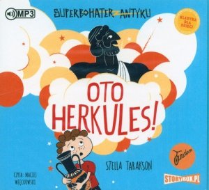 Superbohater z antyku Tom 1  Oto Herkules!