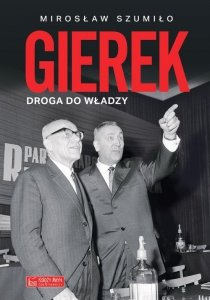 Gierek Droga do władzy