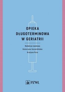 Opieka długoterminowa w geriatrii