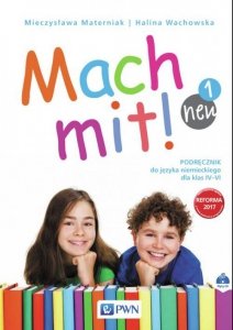 Mach mit! neu 1 Podręcznik do języka niemieckiego dla klasy IV + CD