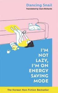 I'M Not Lazy, I'M On Energy Saving Mode