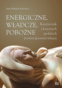 Energiczne władcze pobożne