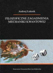 Filozoficzne zagadnienia mechaniki kwantowej