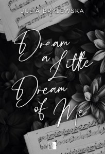 Dream a Little Dream of Me